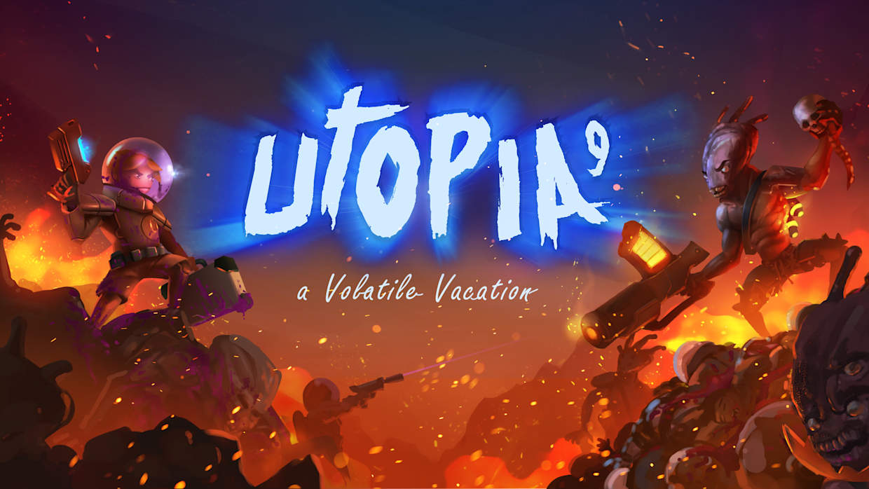 乌托邦9号：爆裂假期|UTOPIA 9: A Volatile Vacation