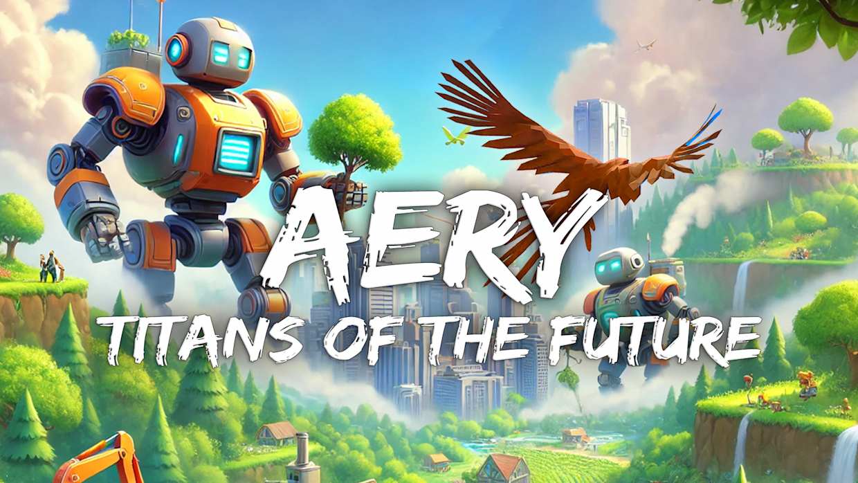 Aery：未来的泰坦|Aery: Titans of the Future