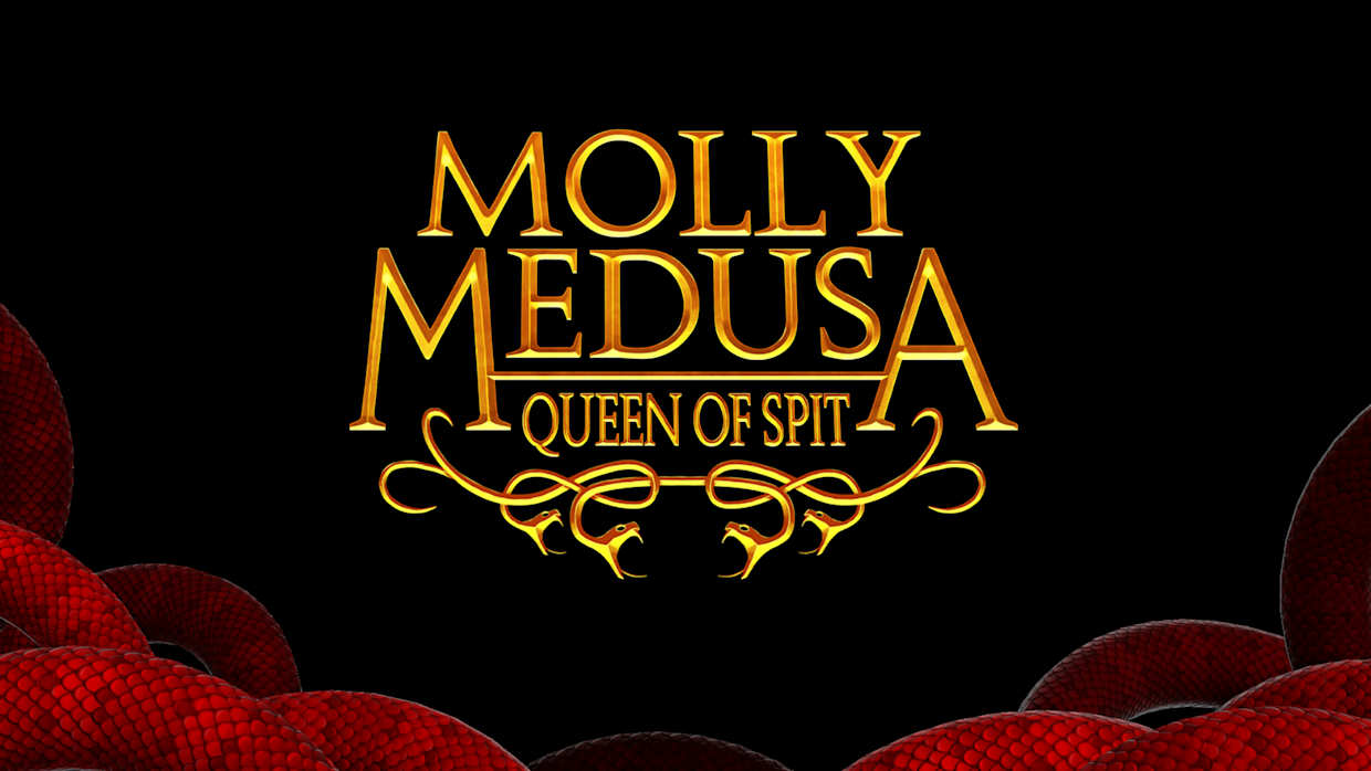 莫莉美杜莎：唾液女王|Molly Medusa: Queen of Spit