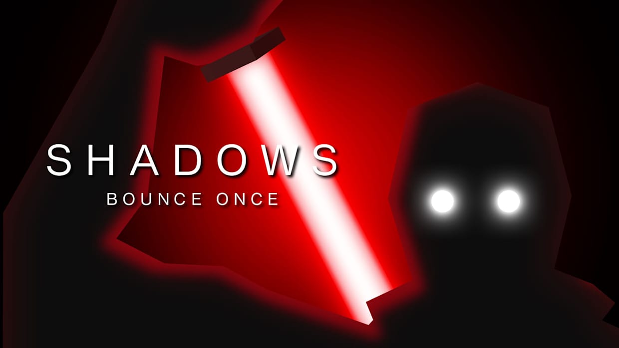 影跃一度|Shadows Bounce Once