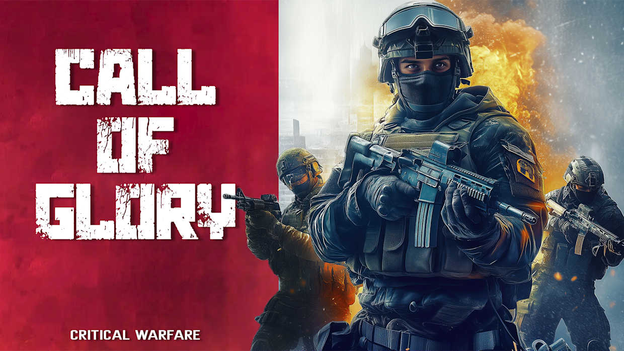 荣耀召唤：关键战争|Call of Glory: Critical Warfare