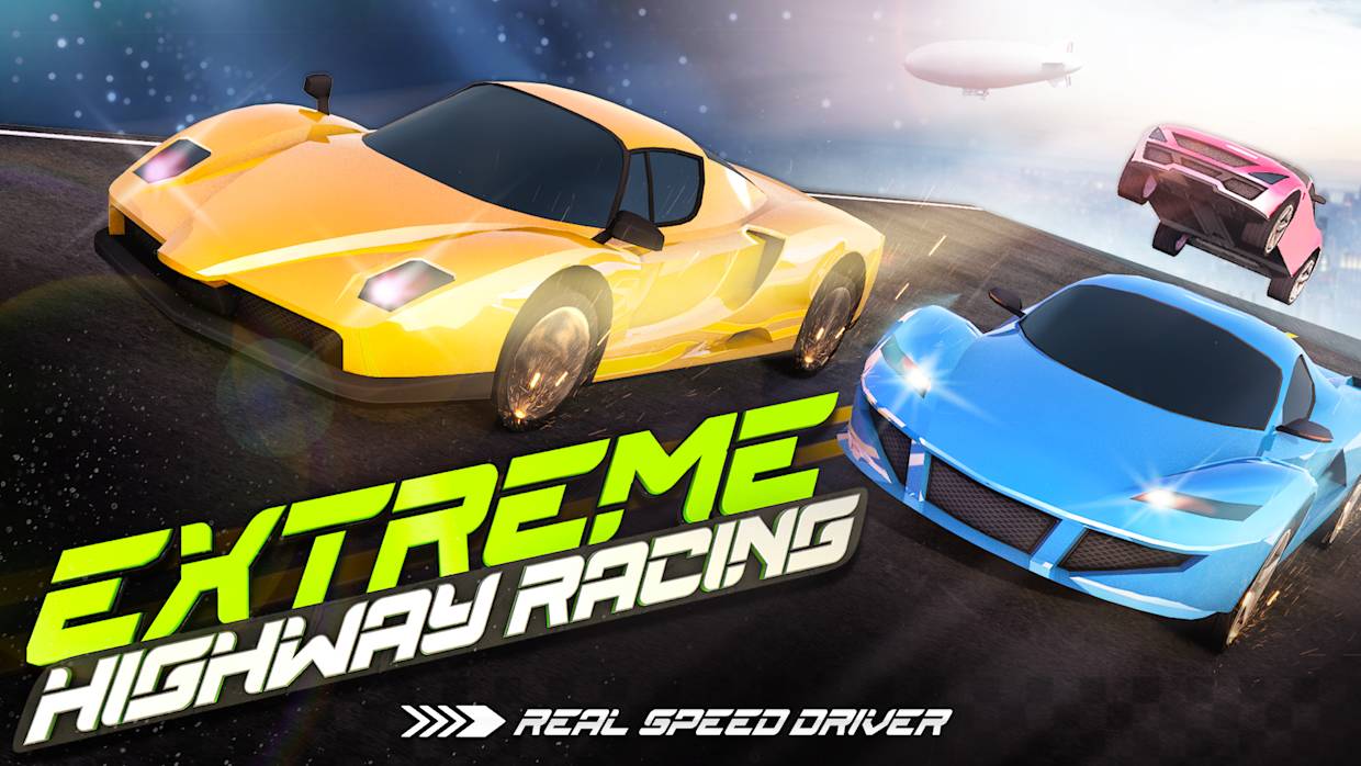 极限公路赛车：真正的极速车手|Extreme Highway Racing: Real Speed Driver