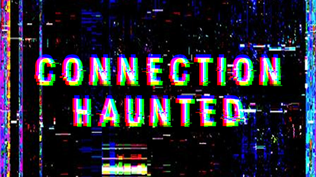 阿飘伺服器|Connection Haunted中文