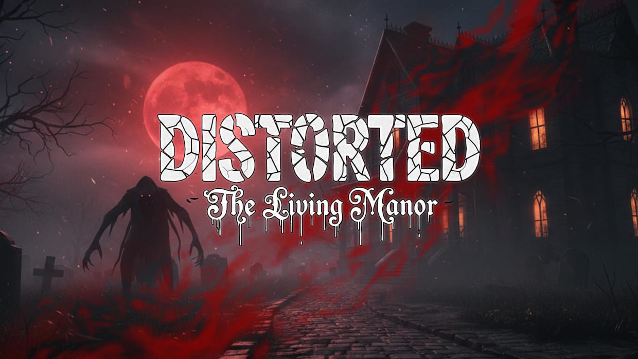 扭曲：活的庄园|Distorted: The Living Manor