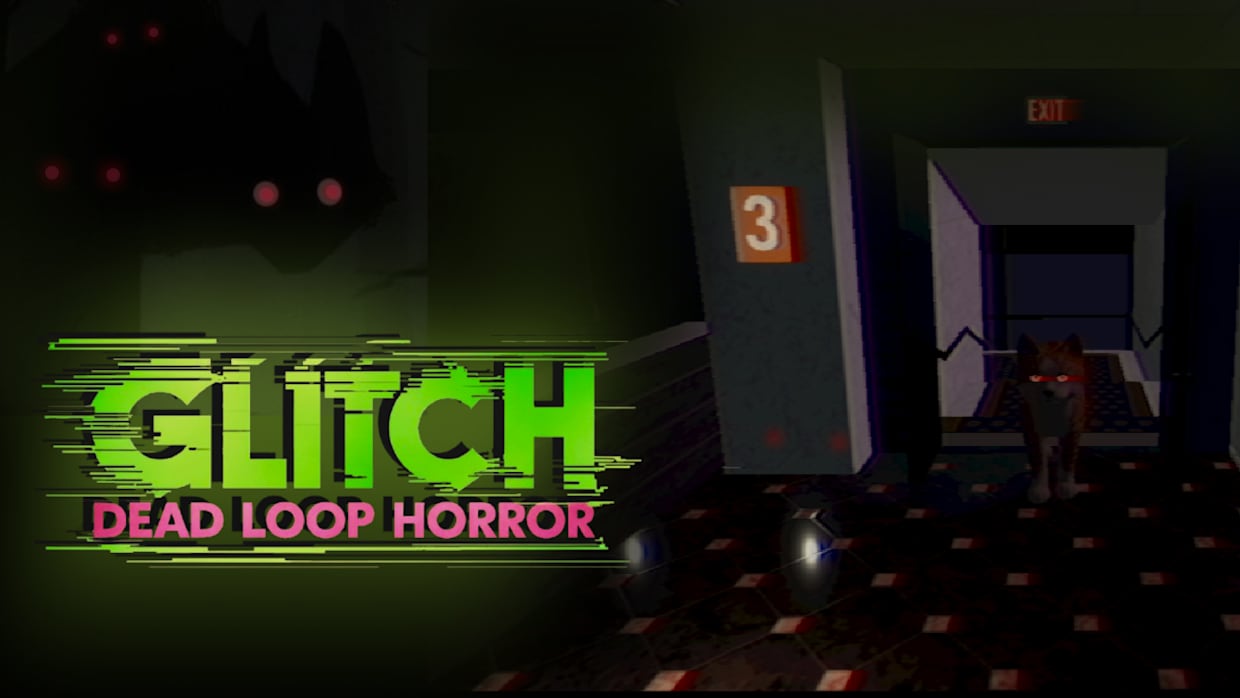 故障：恐怖死循环|Glitch: Dead Loop Horror