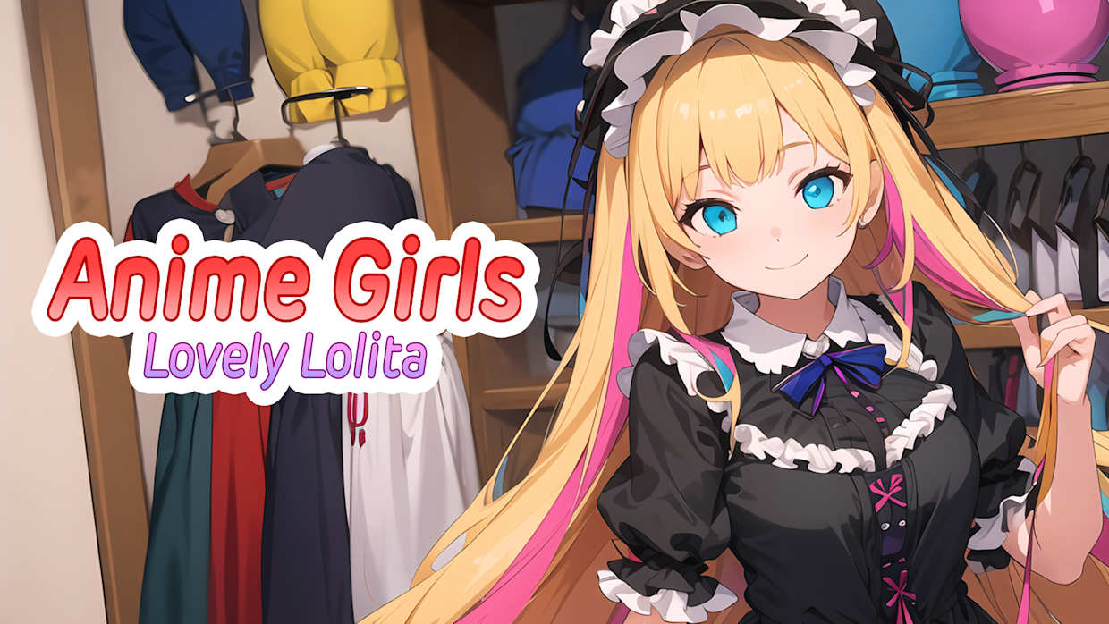 动漫少女：可爱的洛丽塔|Anime Girls: Lovely Lolita中文