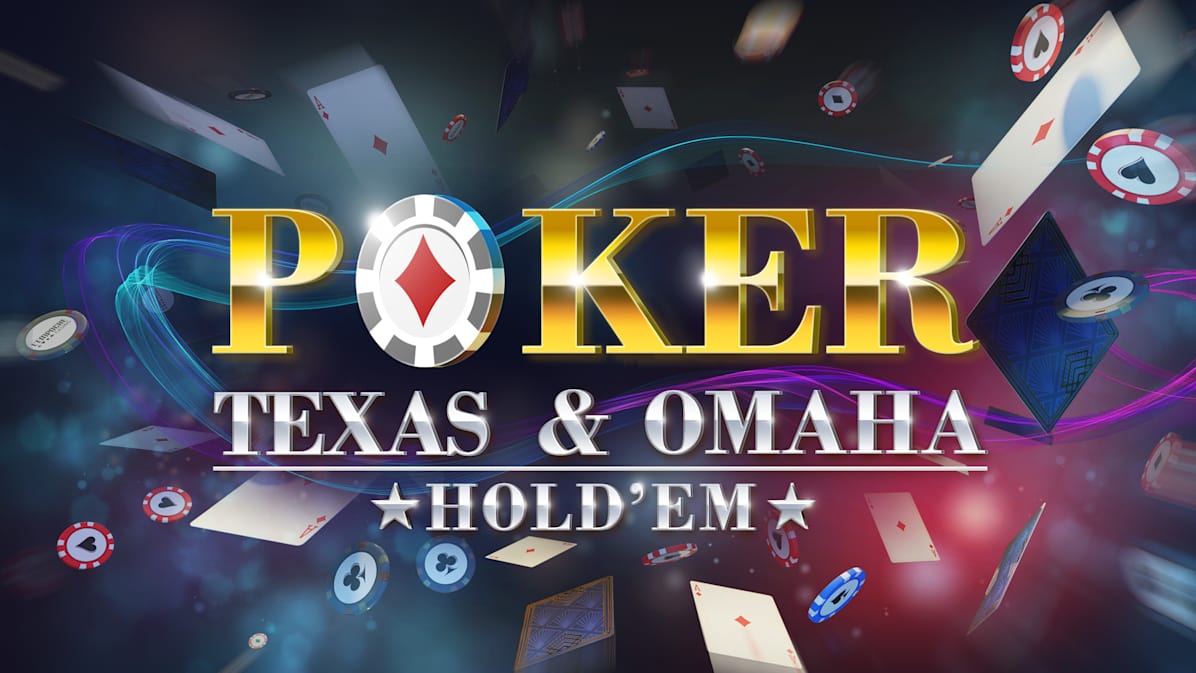 扑克：德州扑克和奥马哈扑克|Poker: Texas & Omaha Hold’em中文