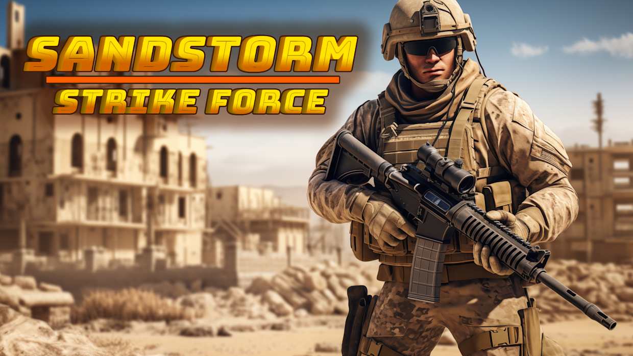 沙暴打击部队|Sandstorm Strike Force
