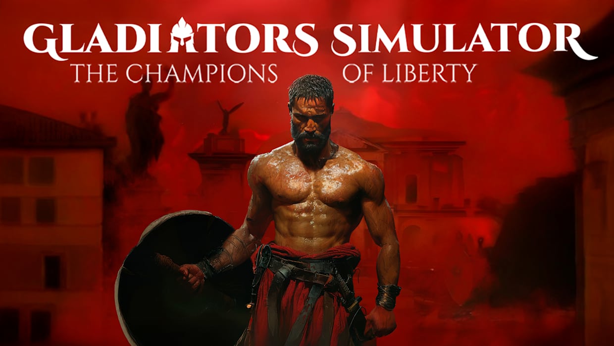 角斗士模拟器：自由斗士|Gladiators Simulator: The Champions of Liberty
